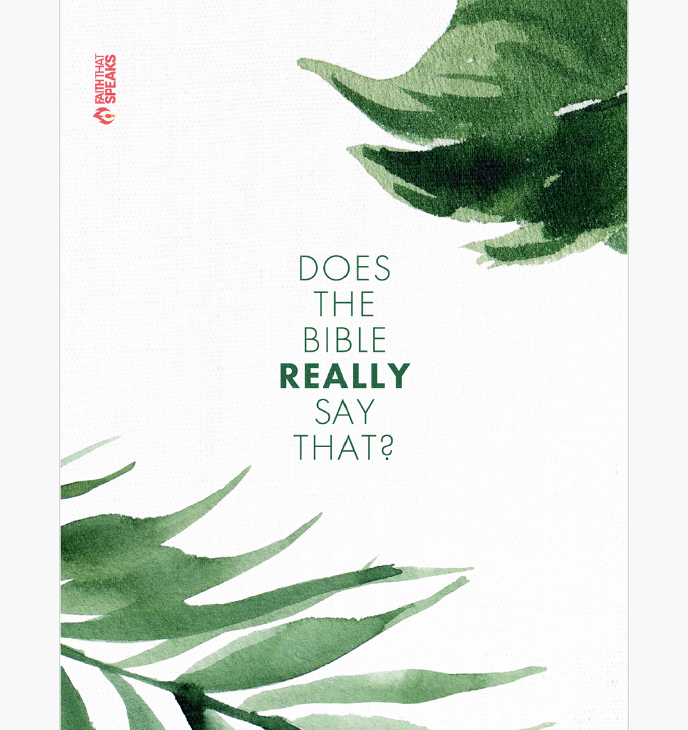 Does the Bible Really Say That? Bible Study