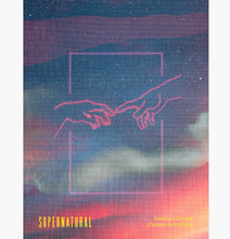 Supernatural: Having a Creator Changes Everything Bible Study