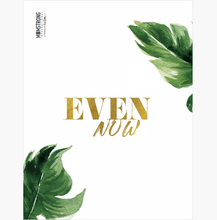 Even Now: A Bible Study on Esther