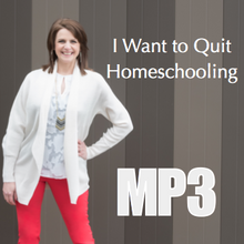 I Want To Quit Homeschooling - Workshop Recording